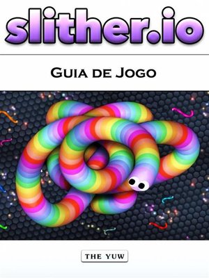 cover image of Slither.io Guia De Jogo